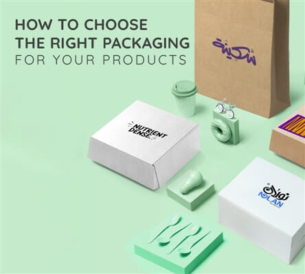 How to Choose the Right Packaging for Your product